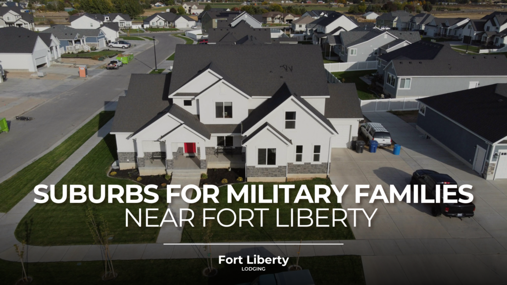 Top Suburbs for Military Families Near Fort Liberty in Fayetteville, NC